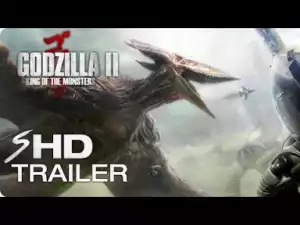 Video: GODZILLA 2: King of the Monsters (2019) - Teaser Trailer